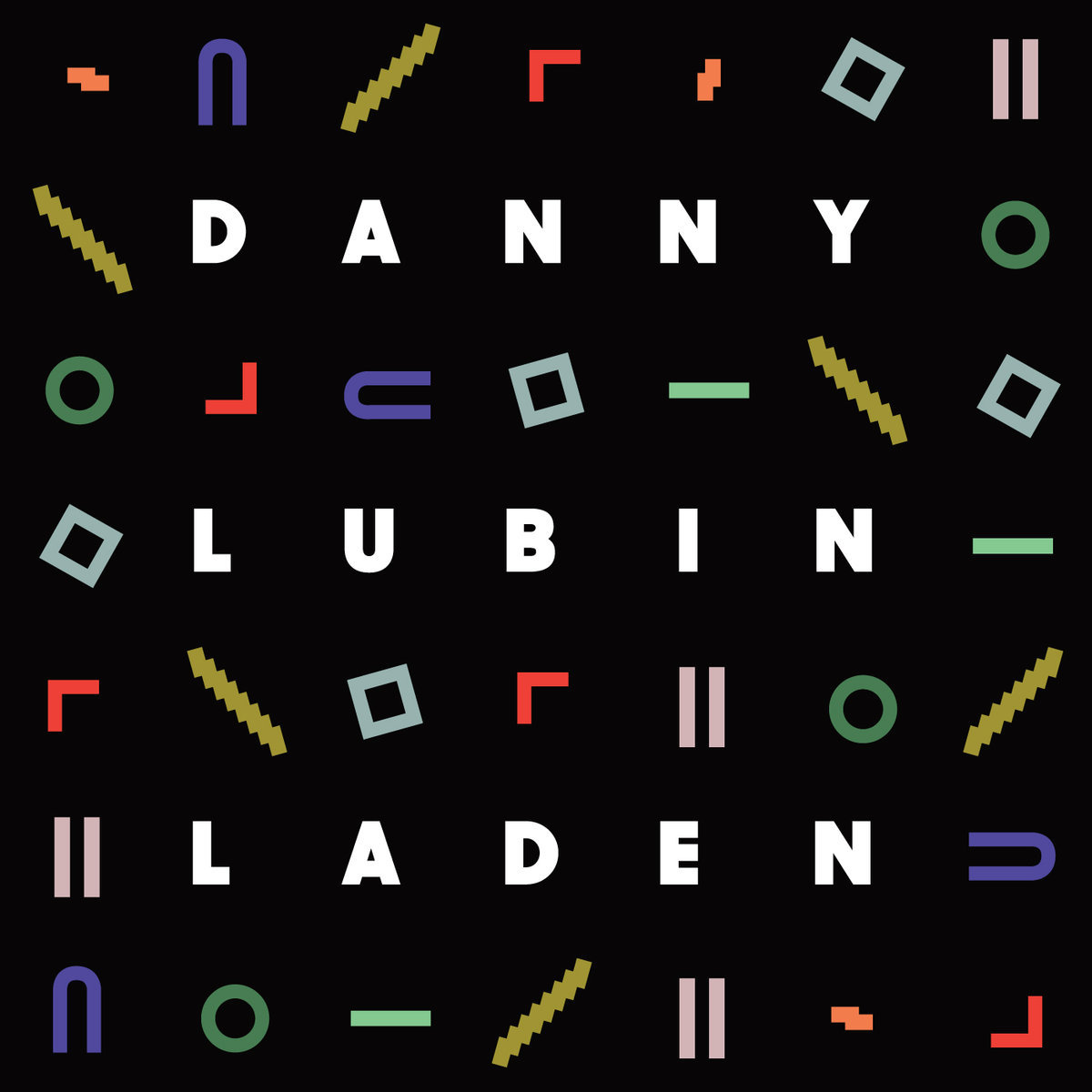 Danny Lubin-Laden – Danny Lubin-Laden